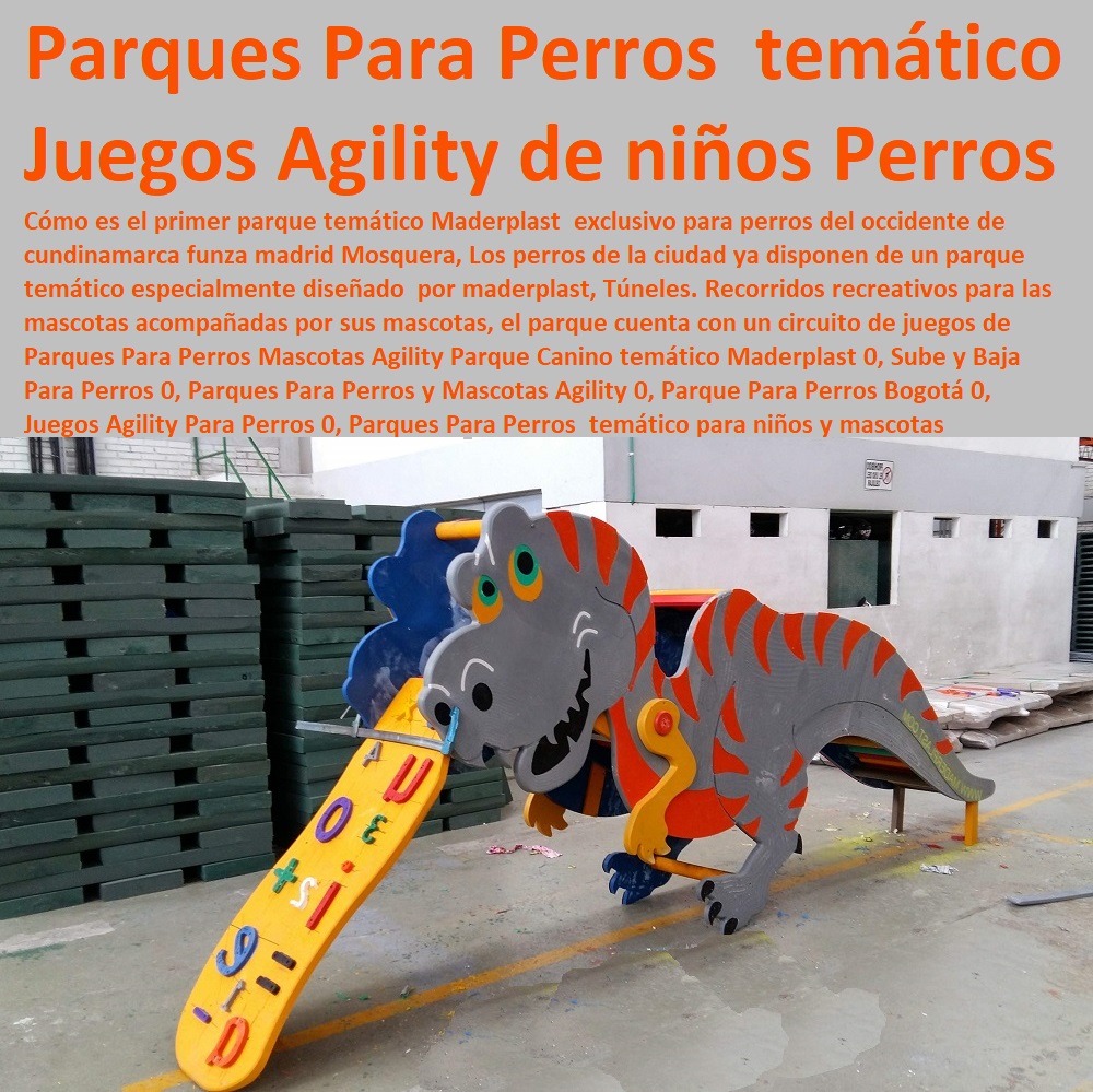 Parques Para Perros Mascotas Agility Parque Canino temático Maderplast 0, Sube y Baja Para Perros 0, Parques Para Perros y Mascotas Agility 0, Parques Para Perros, Corrales Para Perros, Jaulas cuidado de perros, Casas Para Perros Y Mascotas, Agility De Perros, Pistas De Adiestramiento, Caninos Para Perros, Equipo De Agility Para Perros, Cunas Y Parideras Para Perros, Parque Para Perros Bogotá 0, Juegos Agility Para Perros 0, Parques Para Perros  temático Parques Para Perros Mascotas Agility Parque Canino temático Maderplast 0, Sube y Baja Para Perros 0, Parques Para Perros y Mascotas Agility 0, Parque Para Perros Bogotá 0, Juegos Agility Para Perros 0, Parques Para Perros  temático